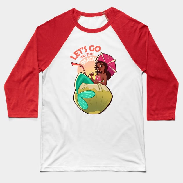 LET'S GO TO THE BEACH Baseball T-Shirt by melivillosa